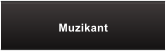 Muzikant