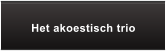 Het akoestisch trio