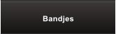 Bandjes