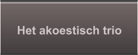 Het akoestisch trio
